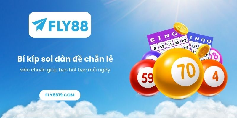 Bí kíp soi dàn đề chẵn lẻ siêu chuẩn giúp bạn hốt bạc mỗi ngày